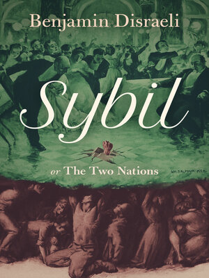 cover image of Sybil, or the Two Nations